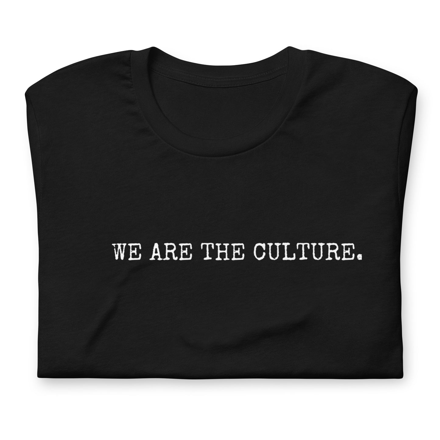 We Are The Culture Tee