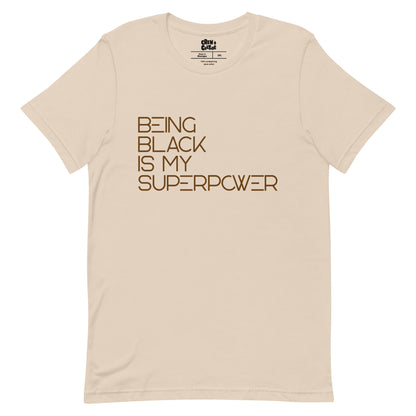 Being Black Is My Superpower Tee