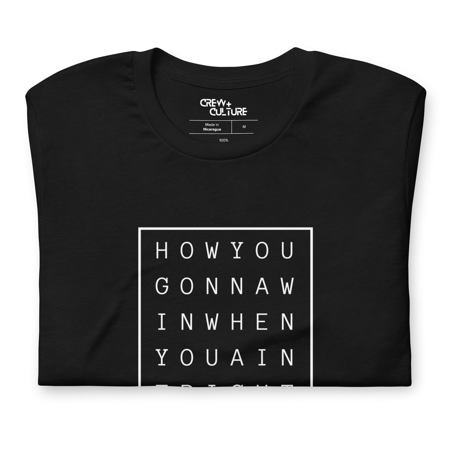 How You Gonna Win T-Shirt