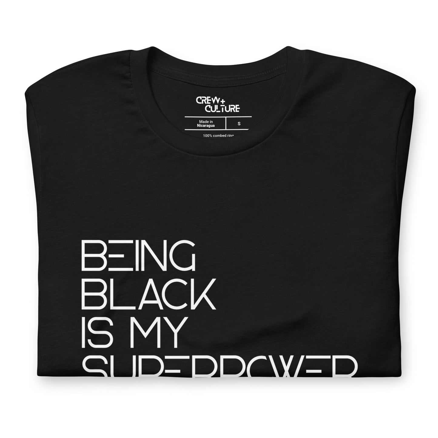 Being Black Is My Superpower Tee